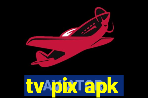 tv pix apk